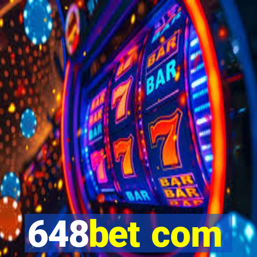648bet com